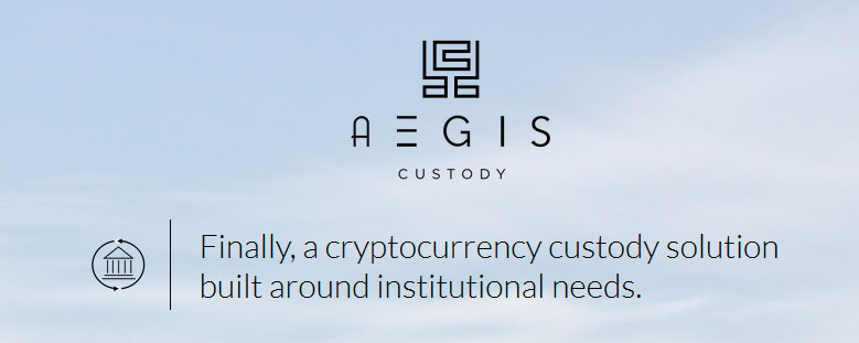 Pr Aegis Custody Launches With Custody Solution For Institutional Investors And New Partnership With Foxconn Subsidiary