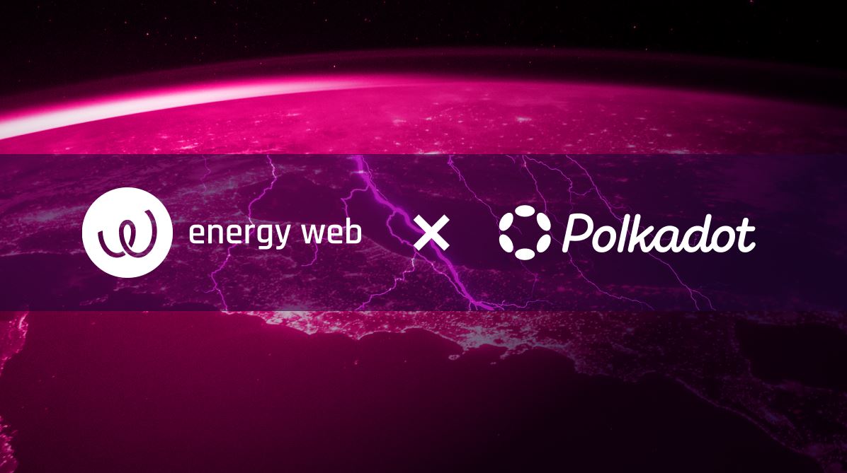 Energy Web and Polkadot Link Up to Build Pioneering Renewable Energy Solutions