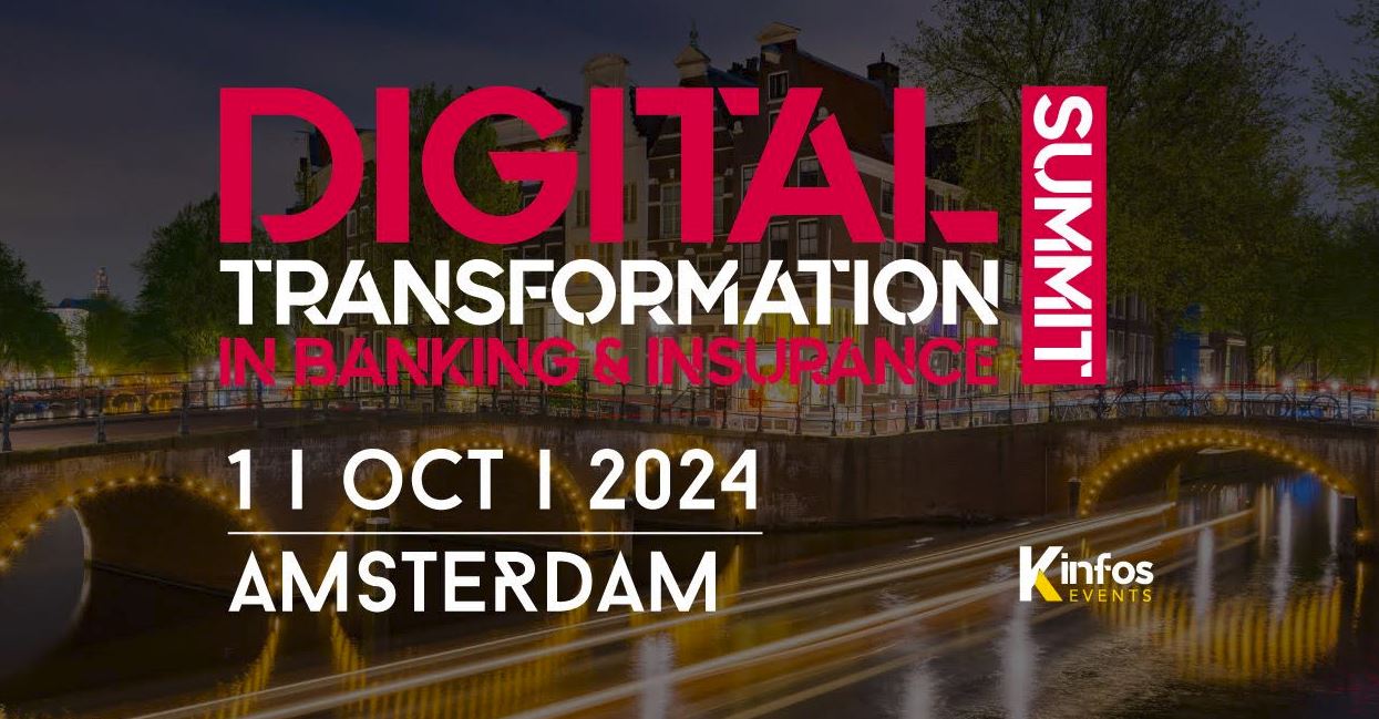 6th Annual Digital Transformation in Banking & Insurance (Europe) Summit Returns to Amsterdam