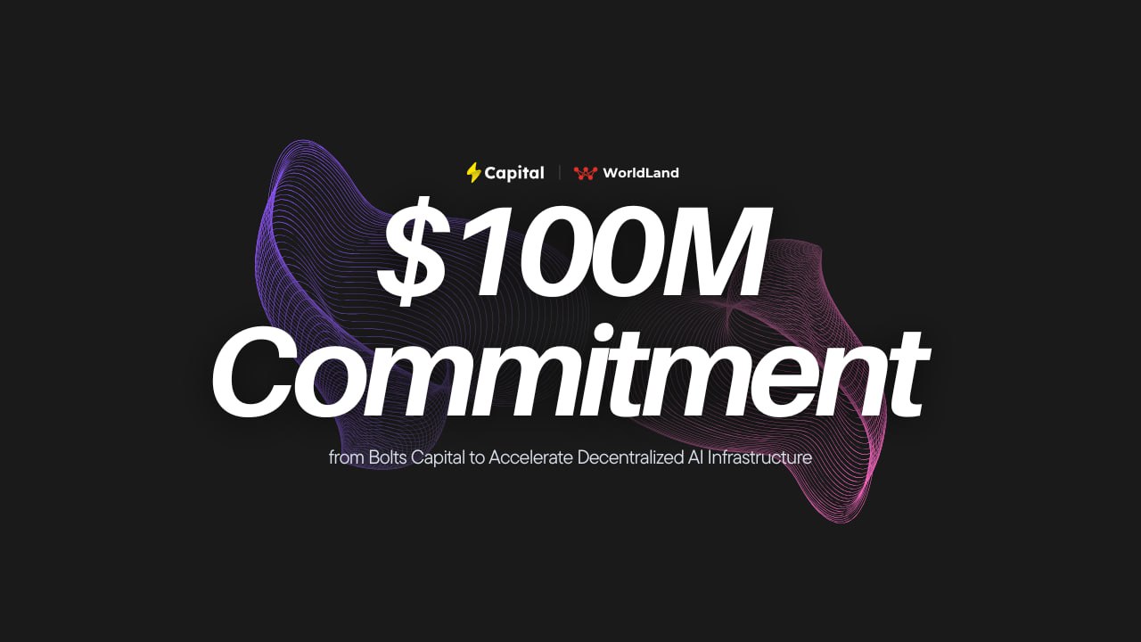 WorldLand Secures $100M Strategic Capital Commitment from Bolts Capital to Accelerate Decentralized AI Infrastructure